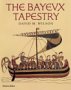 The Bayeux Tapestry - William the Conqueror's invasion of England 1066