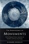 The Significance of Monuments: On the Shaping of Human Experience in Neolithic and Bronze Age Europe