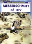 Messerschmitt Bf 109 (Osprey Modelling Manuals)