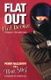 Flat Out, Flat Broke: Formula 1 the Hard Way!