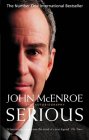 Serious: The Autobiography  - John McEnroe