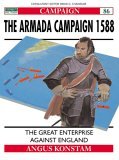Osprey - The  Armada Campaign 1588 - Spanish Armada