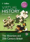 The Victorians and 20th Century Britain (Virtual History for Key Stage 2) (CD-ROM)