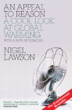 An Appeal to Reason: A Cool Look at Global Warming 