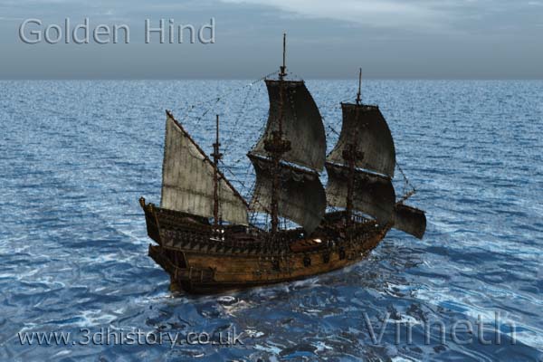 The Golden Hind, commanded by Sir Francis Drake, circumnavigating the Globe in 1577.